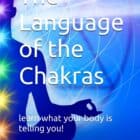 The Language of the Chakras