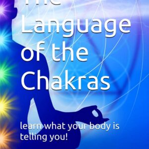 The Language of the Chakras